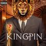 KINGPIN (Explicit)