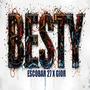BESTY (feat. ESCOBAR 27 & THE MIND)
