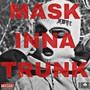 Mask Inna Trunk (Explicit)