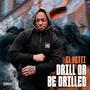 Drill or be Drilled (Explicit)