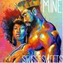 Mine (feat. Constantine) (Explicit)