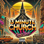 3 Minute Church (Explicit)