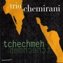 Tchechmeh