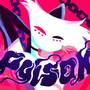 Poison (Remix) [from Hazbin Hotel] [Explicit]