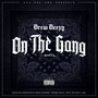 On the Gang (feat. Scrillz) [Explicit]