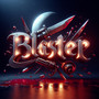 Blaster (Explicit)