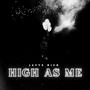 High As Me (Explicit)