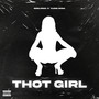 Thot Girl (Explicit)