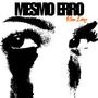 Mesmo Erro (feat. LionZion) [Explicit]