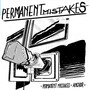 Permanent Mistakes / Anchor (Explicit)