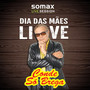 Live Dia das Mães (Somax Live Session)