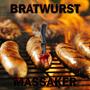 Bratwurst Massaker (Explicit)