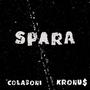Spara (feat. Kronu$)