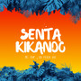 SENTA KIKANDO (Explicit)