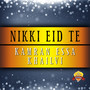 Nikki Eid Te