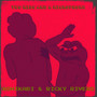 Two Kids and a Microphone (Explicit)