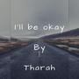 I'll Be Okay