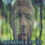 Secretos a Voces