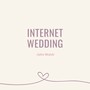 Internet Wedding