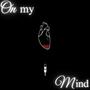 On My Mind (Explicit)