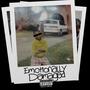 Emotionally Damaged (Explicit)