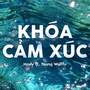 Khóa Cảm Xúc