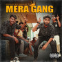 MERA GANG (Explicit)