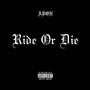 Ride Or Die (Explicit)