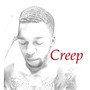 Creep (feat. Trill Gates) [Explicit]