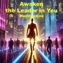 Awaken the Leader in You