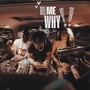 Tell Me Why (Explicit)