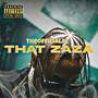 That ZaZa (Explicit)