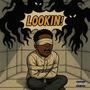 Lookin! (Explicit)