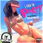 i like to Party (feat. Playboy Rad) [Explicit]