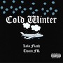 Cold Winter (Explicit)