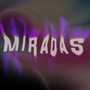 Miradas