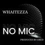 No Mic (Explicit)