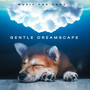 Gentle Dreamscape