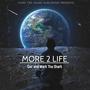 MORE 2 LIFE (Explicit)