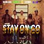 Stay On Go (Explicit)