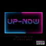 Up Now (Explicit)