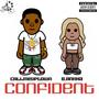 Confident (feat. B.Ankha) [Explicit]