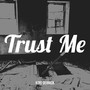 Trust Me