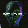 Get Lonely