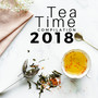 Tea Time Compilation 2018