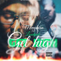 Get High (Explicit)