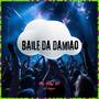 Baile da damiao (Explicit)