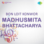 Bon Loit Konwor Madhusmita Bhattacharya