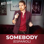 Somebody (Español)