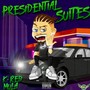 Presidential Suites (Explicit)